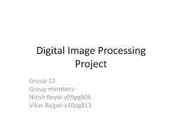 Digital Image Processing Project Ppt Download