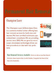 They shave any area not covered by a swim suit. Permanent Hair Removal Treatment By John Champion Issuu
