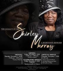 The Homegoing Celebration Service Directive of Dr. Shirley Murray