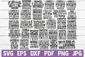 Free Free 191 Svg Files Retirement Svg Free SVG PNG EPS DXF File