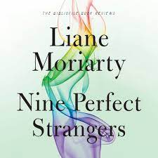 1 day ago · the book nine perfect strangers is based on australian author moriarty wrote the novel nine perfect strangers, which was published in 2018. Summary Spoilers Review Nine Perfect Strangers By Liane Moriarty The Bibliofile