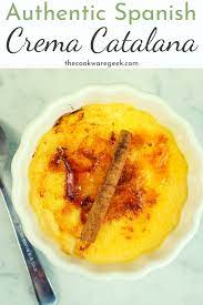 Spanish Crema Catalana Recipe Spanish Desserts Spanish Tapas Recipes Tapas Recipes