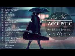 Here are 2018's best acoustic songs and covers so far Best English Acoustic Love Songs 2020 Acoustic Cover Of Popular Songs Sad Acoustic Songs Youtube