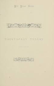 Plutarchs life of Lucius Cornelius Sulla