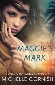 Book Blitz: Maggie's Mark by Michelle Cornish