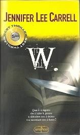 W. by Jennifer Lee Carrell