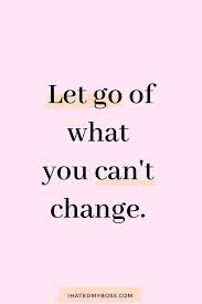 Deep Letting Go Quotes To Encourage You To Move On And Find Ultimate Happiness Go For It Quotes Powerful Quotes Encouragement Quotes