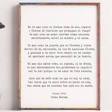 Spanish Pablo Neruda Love Verse Print Love Poem Print Pablo Etsy Pablo Neruda Verses About Love Love Poems
