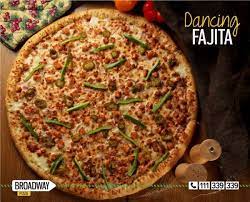 Broadway Pizza Dancing Fajita Pizza Broadway Pizza Fajitas