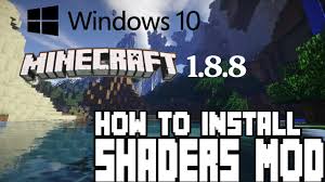 How To Install Minecraft Shaders On Windows 10 Youtube