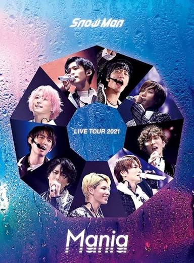 Snow Man LIVE TOUR 2021 Mania