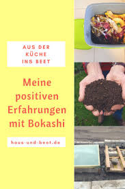 Meine Positiven Erfahrungen Mit Bokashi Gemuse Anbauen Bokashi Gemusegarten Anlegen
