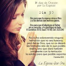 31 Dias De Oracion Por Tu Esposo Prayer For Husband Prayer For My Marriage Praying Wife