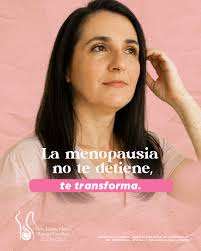 Transformación Durante La Menopausia: Evoluciona Conociendo Tu Cuerpo