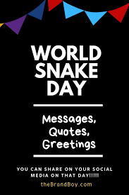 World Snake Day 79 Best Messages Quotes Greetings Quotes Messages Media Messages