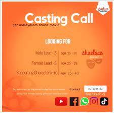 To get real auditions you'd need to have an agent, and to. Casting Call For Kerala S First Online Movie