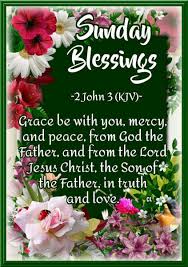 25 superb friday morning greetings; 2 John 3 Kjv Sunday Blessings Happy Sunday Quotes Good Morning Happy Sunday Sunday Quotes