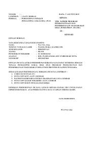 Contoh surat lamaran kerja profesional yang baik penting untuk anda perhatikan agar mendapat perhatian khusus bagi perusahaan tempat anda melamar. Surat Permohonan Kerja Pendamping Desa