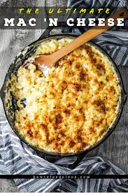 The Ultimate Macaroni And Cheese Recipe Cast Iron Skillet Cooking Cast Iron Recipes Recipes