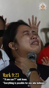 “‘If you can’?” said Jesus. “Everything is possible for one who believes.”,  Mark 9:23