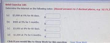 12 early dismissal of seniors allowed up to 10. Solved Brief Exercise 185 Determine The Interest On The F Chegg Com