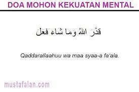 Doa Memohon Kekuatan Fisik Dan Mental Dari Allah Swt Mustafalan