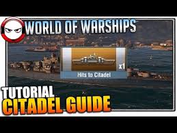 World Of Warships Citadel Guide Youtube