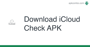 This tool remove the current icloud account that is stored on . Icloud Check Apk 2 0 Android App Download