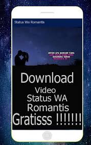 Ketik judul/penyanyi atau bisa dengan mengetik potongan lirik lagu di kolom pencarian kemudian klik download. Status Wa Video Bikin Baper Romantis For Android Apk Download