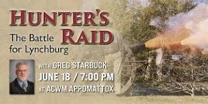 Hunter’s Raid: The Battle of Lynchburg
