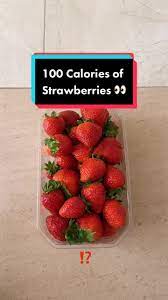 Good news that it's not only nutritious, it's also does not contain too much calories. Entdecke Beliebte Videos Von Strawberry Calories Tiktok