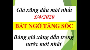 Như vậy, đây là tuần thứ 5 liên tiếp mặt hàng này tăng giá. Gia XÄƒng Dáº§u Hom Nay 3 4 2020 TÄƒng Sá»'c TÄƒng 24 Youtube