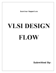 Doc Vlsi Design Flow Kulwant Nagi Academia Edu