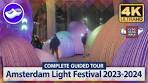Complete Guided Tour | Amsterdam Light Festival 2023-2024 ... - YouTube