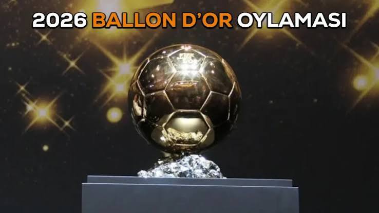 Ballon d’Or 2026 ödül töreni ne zaman, saat kaçta? Ballon d’Or töreni hangi kanalda? Canlı yayın kanalı ve aday listesi...