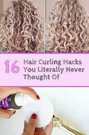 16 Hair Curling Hacks You Never Thought Of Hair Curling Tips Curled Hairstyles Curly Hair Routine