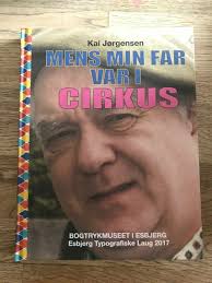 Mens min far var i Cirkus, Kai Jørgensen