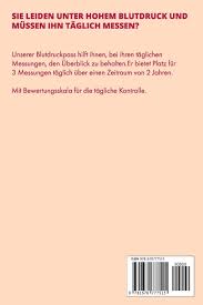 Wie gewohnt ist auch diese excelvorlage kostenlos. Buy Blutdruckpass Blutdrucktagebuch Fur Die Taglichen Messwerte A5 I B5 I 120 Seiten I Organizer I Softcover I Ubersichtlich Gestaltet Und Platz Fur 2 Naturlich Und Behalten Sie Die Ubersicht Book