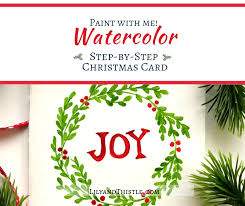 5 out of 5 stars. Wreath Watercolor Christmas Card For Beginners Lily Thistle