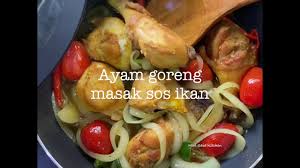 Pasti ramai yang ingin menghasilkan makanan masakan ayam yang mudah dan cepat di rumah bukan? Ayam Goreng Bersama Sos Ikan Youtube