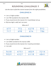 The place value to which the number is to be rounded is indicated by the. Rounding Numbers Worksheet Rounding Challenges