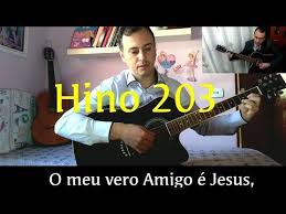 Maybe you would like to learn more about one of these? Hino 203 Ccb O Meu Vero Amigo E Jesus Hinario 5 Cantado E Tocado Com Violao E Letra Youtube Cantadas Verona Violao