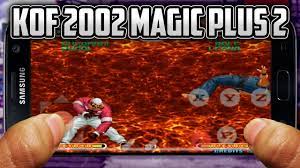 Obviously, keep in mind that you are playing with genuine individuals, and there will be no simple triumph. The King Of Fighters 2002 Magic Plus 2 Para Dispositivos Android Tiger Arcade Youtube