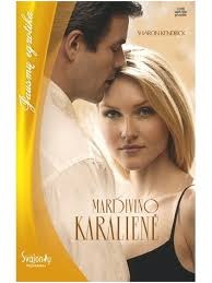 Sharon Kendrick. Mardivino karalienė