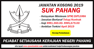 Jawatan Kosong 2019 Suk Negeri Pahang Kelayakan Minimum Spm Diploma Ejawatankini Com