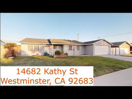 A life full of wisdom to understand the power of a…. 14682 Kathy St Westminster Ca 92683 Westminster Ca Homes Youtube