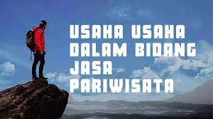 Jadi demikian penjelasan yang bisa diketahui mengenai apa saja contoh usaha jasa di masyarakat sekitar anda. Sebutkan Usaha Dalam Bidang Jasa Pariwisata Yang Profitable Mojokbisnis Com