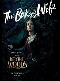Into The Woods Emily Blunt As The Baker S Wife Into The Woods Movie Motion Poster Musical Movies