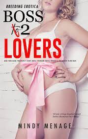 Breeding Erotica: Boss 2 Lovers - MFM Threesome Pregnancy eBook by Mindy  Menage - EPUB Book | Rakuten Kobo 9791222082615