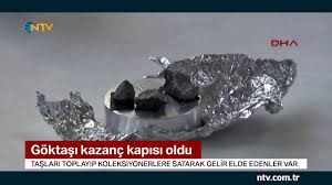 Göktaşlarının açılış fiyatları birkaç yüz dolardan birkaç yüz bin dolara kadar değişiyor. Goktasi Kazanc Kapilari Oldu Youtube